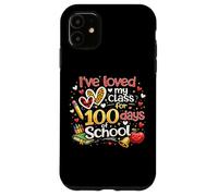 I've Loved My Class for 100 Days of School Valentines Case for iPhone 11