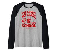 I've Loved My Class for 67 Days of School Teacher Humor Wear Raglan Baseball Tee