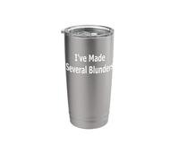 I've Made Several Blunders Stainless Steel Insulated Tumbler
