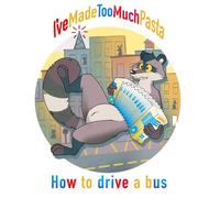 I'VE MADE TOO MUCH P - HOW TO DRIVE A BUS - Vinyl Record - K3z