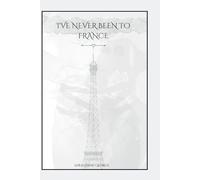 I've Never Been to France: She/Her