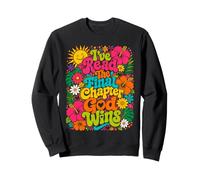 I've Read The Final Chapter God Wins 80s Floral Christian Sweatshirt