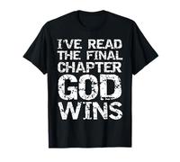 I've Read the Final Chapter God Wins Bible Victory in Jesus T-Shirt