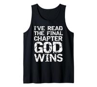 I've Read the Final Chapter God Wins Bible Victory in Jesus Tank Top
