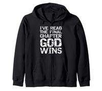 I've Read the Final Chapter God Wins Bible Victory in Jesus Zip Hoodie