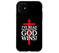 I've Read the Final Chapter God Wins Christian Cross Faith Case for iPhone 11