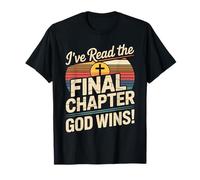 I've Read The Final Chapter God Wins Christian Faith T-Shirt