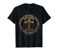 I've Read The Final Chapter God Wins Christian Jesus Faith T-Shirt