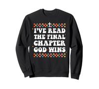 I've Read The Final Chapter God Wins Christian Mom Women Sweatshirt