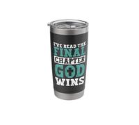 I've Read the Final Chapter God Wins Christian Religious Stainless Steel Insulated Tumbler