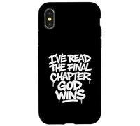 I've Read The Final Chapter God Wins Religious Christian Case for iPhone X/XS