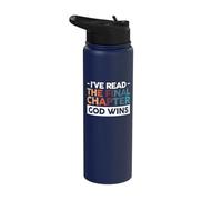 I've Read The Final Chapter God Wins Stainless Steel Insulated Water Bottle