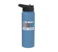 I've Read The Final Chapter God Wins Stainless Steel Insulated Water Bottle