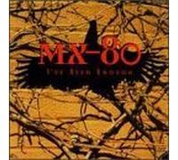 I've Seen Enough by Mx-80