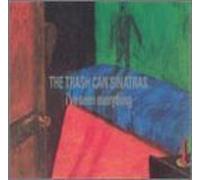 i've seen everything by The Trash Can Sinatras (1993-05-04)