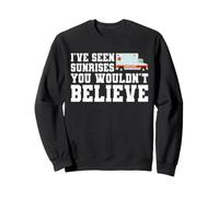 I've Seen Sunrises You Wouldn't Believe Ambulance EMT Sweatshirt