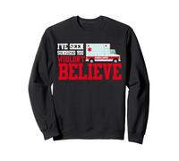 I've Seen Sunrises You Wouldn't Believe Ambulance Funny EMT Sweatshirt