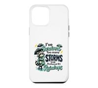 I've Survived Too Many Storm Case for iPhone 12 Pro Max