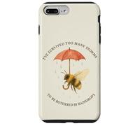 Ive Survived Too Many Storms To Be Bothered By Raindrops Case for iPhone 7 Plus/8 Plus