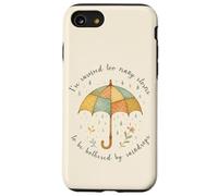 Ive Survived Too Many Storms To Be Bothered By Raindrops Case for iPhone SE (2020) / 7/8