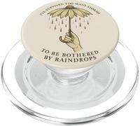 Ive Survived Too Many Storms To Be Bothered By Raindrops PopSockets PopGrip for MagSafe