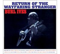 Ives, Burl - Return of the Wayfaring Stranger