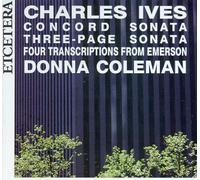 Ives, C. - Sonata Piano 2/Three-Page Sonata/Transcription