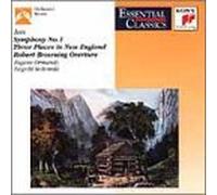 Ives, C. - Symphony 1/Three Places in New Engl