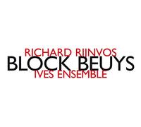Ives Ensemble - Rijnvos: Block Beuys