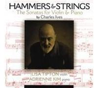Ives - Hammers & Strings: Violin Sonatas