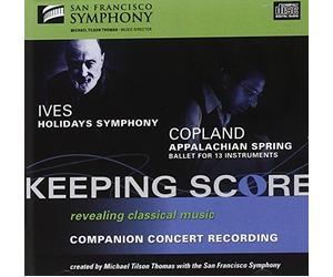 Ives: Holidays Symphony/Copland Appalachian Spring