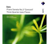 Ives: Piano Sonata No. 2 'Concord' & Three Quarter-Tone Pieces