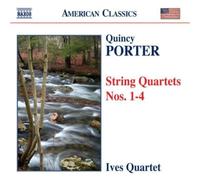 Ives Quartet - PORTER, Q.: String Quartets Nos. 1-4