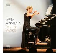 Iveta Apkalna - Pärt & Vasks