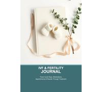 IVF & Fertility Journal: Track Cycle Days, Medications, Appointments & Results Through Treatment