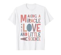 IVF Making A Miracle With Love And Science, Mom Transfer Day T-Shirt