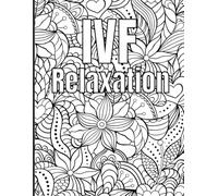 IVF Relaxation Coloring Book