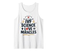 IVF Science Love Miracles, Fertility Nurse in Vitro Nursing Tank Top