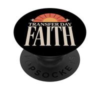 IVF Transfer Day Embryo Transfer Transfer Day IVF IVF Hope PopSockets Adhesive PopGrip