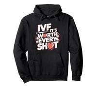 IVF Warrior Quote Worth Every Shot Pullover Hoodie