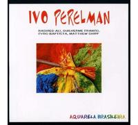 Ivo Perelman - Aquarela Do Brasil