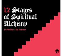 Ivo Perelman, Ray Anderson - 12 Stages of Spritual Alchemy