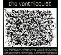 Ivo Perelman - Ventriloquist