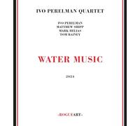 Ivo Perelman - Water Music