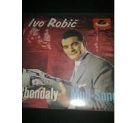 Ivo Robic - Rhondaly (#polydor24138) / Vinyl single [Vinyl-Single 7'']