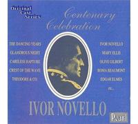 Ivor Novello: Centenary Celebration - Original Cast Recordings by Ivor Novello