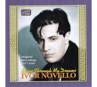 Ivor Novello - NOVELLO, Ivor: Shine Through My Dreams