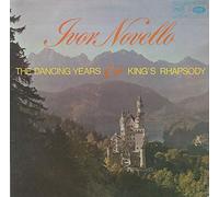Ivor Novello - The Dancing Years & King's Rhapsody [Vinyl LP]