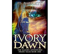 Ivory Dawn: The Razor's Adventures: 1