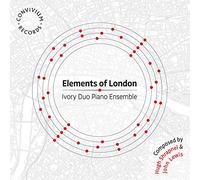 Ivory Duo Piano Ensemble - Hugh Shrapnel, John Lewis: Elements of London